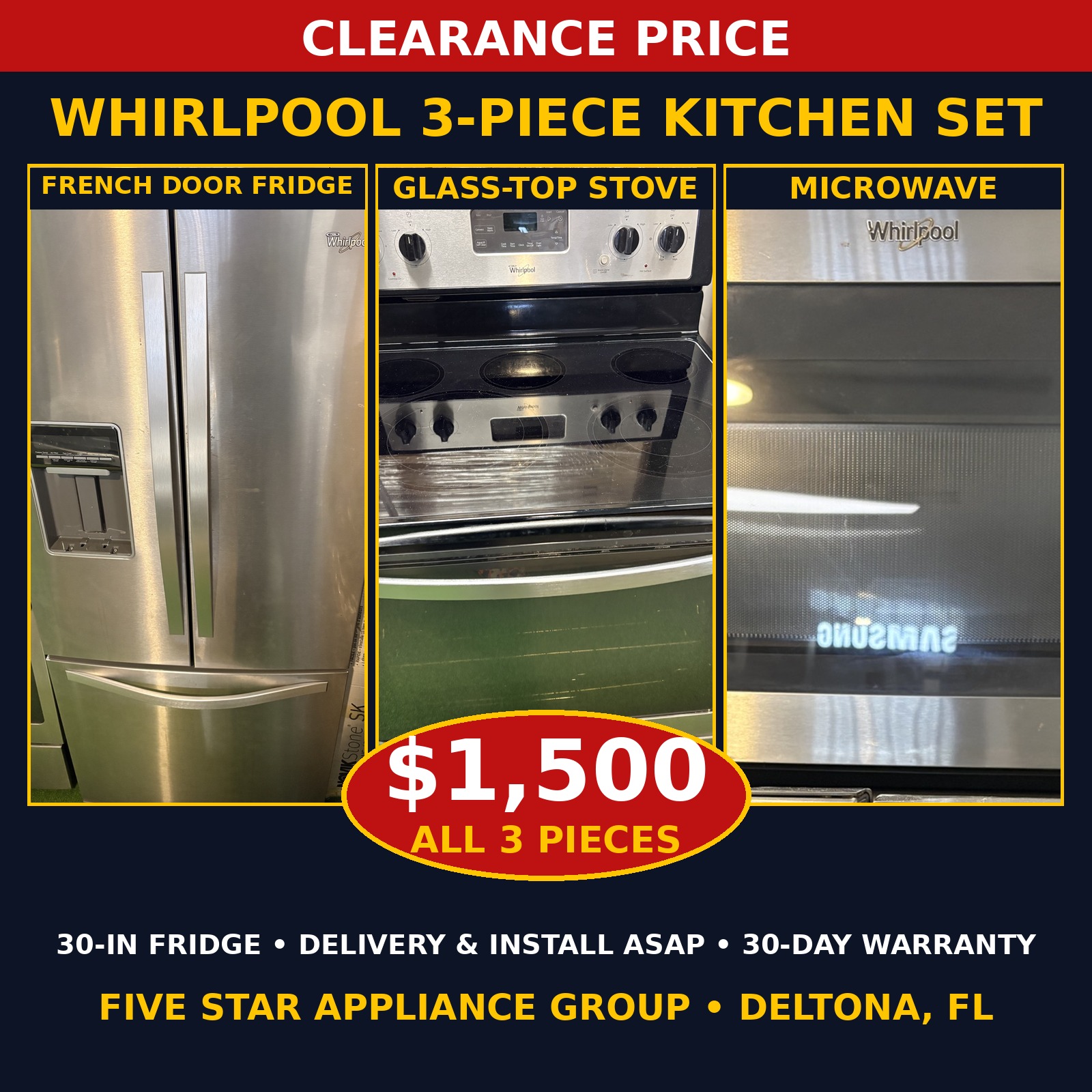 Flyer showing all three pieces of the Whirlpool kitchen set side by side — French door refrigerator, glass-top stove and microwave — at $1,500